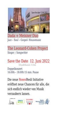 Doppelkonzert im Stadthaus Ulm - Dada + Meixner Duo und das Leonard Cohen Projekt